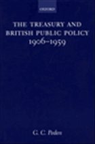 The Treasury and British Public Policy, 1906-1959 - Peden, G C