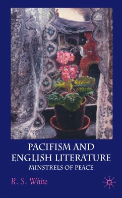 Pacifism and English Literature - White, R.