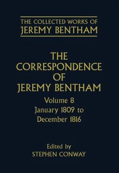 The Correspondence of Jeremy Bentham - Bentham, Jeremy