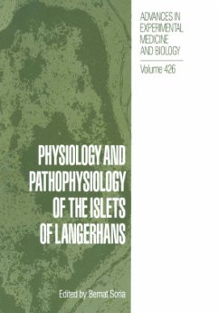 Physiology and Pathophysiology of the Islets of Langerhans - Soria
