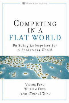 Competing in a Flat World. Unleashing Enterprises for a Borderless World. Building Enterprises for a Borderless World Competing in a Flat World. Unleashing Enterprises for a Borderless World. Building Enterprises for a Borderless World