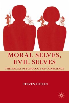Moral Selves, Evil Selves - Hitlin, S.