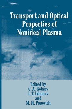 Transport and Optical Properties of Nonideal Plasma - Iakubov, I.T. / Kobzev, G.A. / Popovich, M.M. (Hgg.)