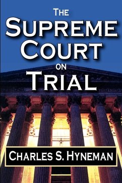 The Supreme Court on Trial - Hyneman, Charles