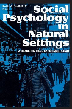 Social Psychology in Natural Settings - Swingle, Paul G
