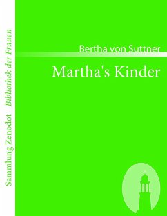 Martha's Kinder - Suttner, Bertha von