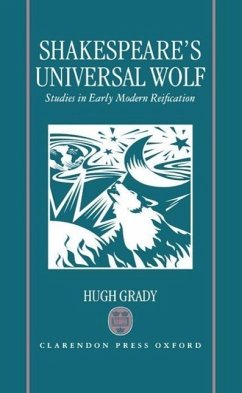 Shakespeare's Universal Wolf - Grady, Hugh