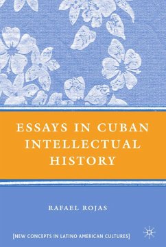 Essays in Cuban Intellectual History - Rojas, R.