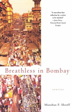 Breathless in Bombay - Shroff, Murzban F.