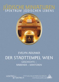 Der Stadttempel Wien - Adunka, Evelyn