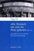 "Die Weisheit hat sich ihr Haus gebaut" (Spr 9,1)