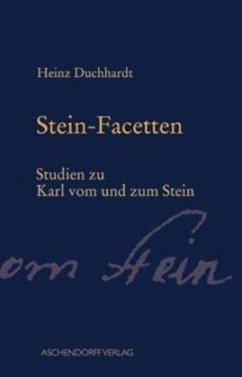 Stein-Facetten - Duchhardt, Heinz