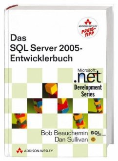 Das SQL Server 2005-Entwicklerbuch - Beauchemin, Bob; Sullivan, Dan