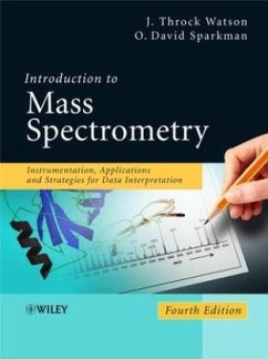 Introduction to Mass Spectrometry - Watson, J. Throck; Sparkman, O. David