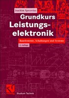 Grundkurs Leistungselektronik - Specovius, Joachim