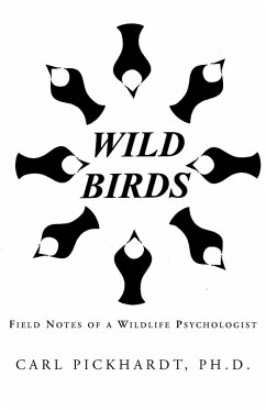 WILD BIRDS - Pickhardt Ph. D., Carl
