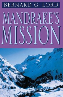 Mandrake's Mission - Lord, Bernard G.