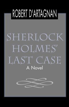 Sherlock Holmes' Last Case - D'Artagnan, Robert