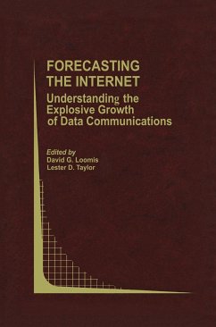 Forecasting the Internet - Loomis, David G. / Taylor, L.D. (eds.)