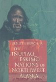 The Inupiaq Eskimo Nations of Northwest Alaska