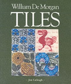 William De Morgan Tiles - Catleugh, Jon; etc.