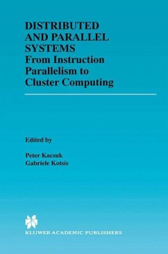 Distributed and Parallel Systems - Kacsuk, Pter / Kotsis, Gabriele (eds.)