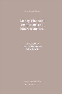 Money, Financial Institutions and Macroeconomics - Cohen, Avi / Hagemann, Harald / Smithin, John (Hgg.)