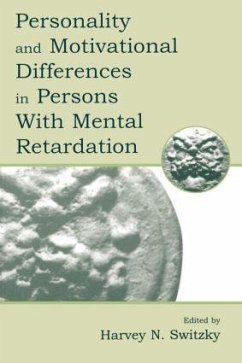 Personality and Motivational Differences in Persons With Mental Retardation