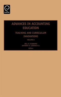 Advances in Accounting Education - Schwartz, Bill N. / Catanach, Anthony (eds.)