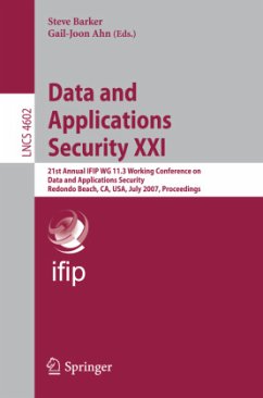 Data and Applications Security XXI - Barker, Steve (Volume ed.) / Ahn, Gail-Joon