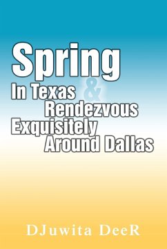 Spring In Texas & Rendezvous Exquisitely Around Dallas - Deer, Djuwita