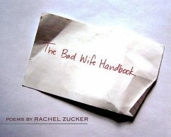 The Bad Wife Handbook - Zucker, Rachel