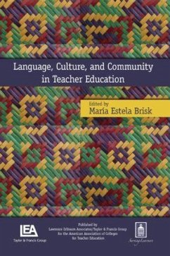 Language, Culture, and Community in Teacher Education - Brisk, Maria E. (ed.)