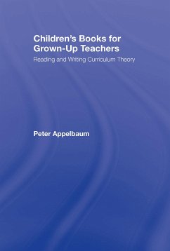 Children's Books for Grown-Up Teachers - Appelbaum, Peter