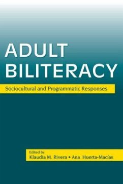 Adult Biliteracy - Huerta-Macias, Ana / Rivera, Klaudia (eds.)