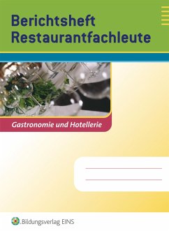 Berichtshefte Hotel- und Gastgewerbe - Berghoff, Markus