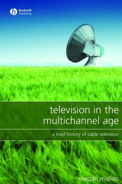 Television in the Multichannel Age - Mullen, Megan