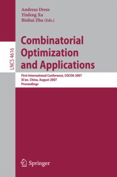 Combinatorial Optimization and Applications - Dress, Andreas (Volume ed.) / Xu, Yinfeng / Zhu, Binhai