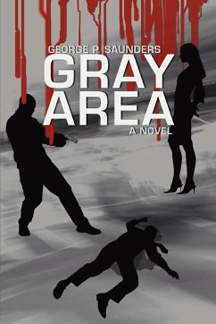 Gray Area - Saunders, George P.