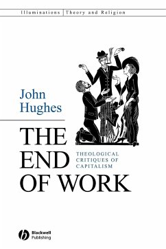 The End of Work - Hughes, John