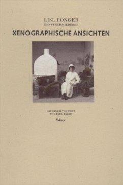 Xenographische Ansichten - Ponger, Lisl