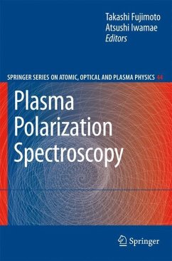 Plasma Polarization Spectroscopy - Fujimoto, Takashi / Iwamae, Atsushi (eds.)