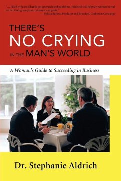 There's No Crying in the Man's World - Aldrich, Stephanie