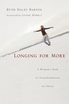 Longing for More - Barton, Ruth Haley