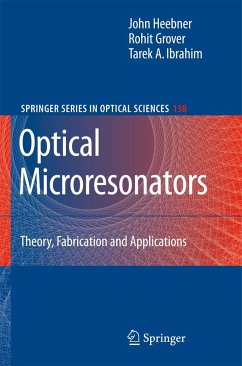Optical Microresonators - Heebner, John;Grover, Rohit;Ibrahim, Tarek