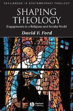 Shaping Theology - Ford, David F