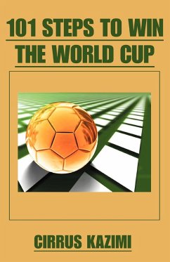 101 Steps to Win the World Cup - Kazimi, Cirrus
