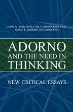 Adorno and the Need in Thinking