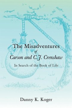 The Misadventures of Carson and C.J. Crenshaw