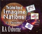 The United State of Imagine Nations: It's &quote;The Norm&quote;